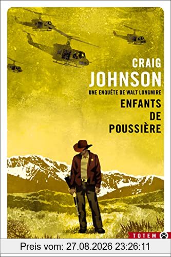 Une enquête de Walt Longmire. Enfants de poussière