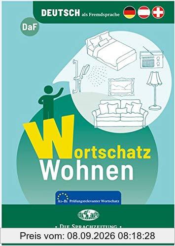 Wortschatz Wohnen: Prüfungsrelevanter Wortschatz A1 - B1