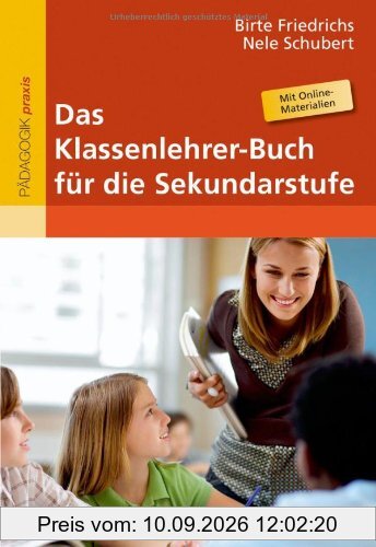 Das Klassenlehrer-Buch für die Sekundarstufe: Mit Kopiervorlagen und Online-Materialien