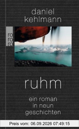 Ruhm: Ein Roman in neun Geschichten