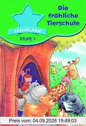 In der Tierschule: Lesehelden Stufe 1 - Ente