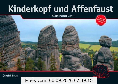 Krug, G: Kinderkopf und Affenfaust - Kletterlehrbuch
