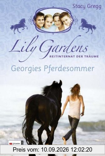Lily Gardens, Reitinternat der Träume, Band 02: Georgies Pferdesommer