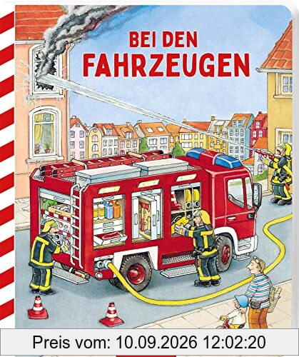 Bei den Fahrzeugen: Alle Lieblingsfahrzeuge in einem Buch, für Kinder ab 2 Jahren