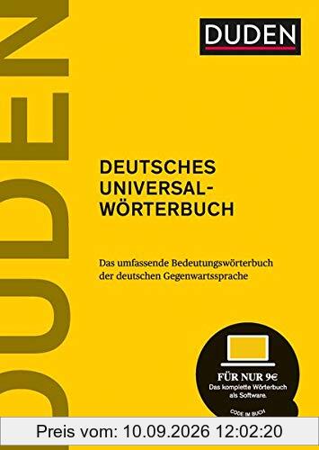 Duden – Deutsches Universalwörterbuch: Das umfassende Bedeutungswörterbuch der deutschen Gegenwartssprache
