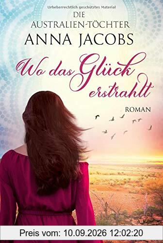 Die Australien-Töchter - Wo das Glück erstrahlt (Swan River Saga, Band 2)