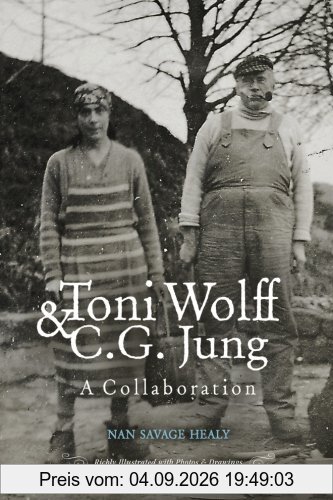 Toni Wolff & C. G. Jung: A Collaboration