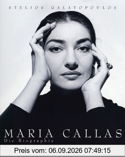 Maria Callas. Die Biographie