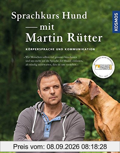 Sprachkurs Hund mit Martin Rütter: Körpersprache und Kommunikation