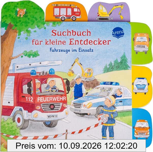 Suchbuch für kleine Entdecker. Fahrzeuge im Einsatz: Erster Suchspaß ab 18 Monaten