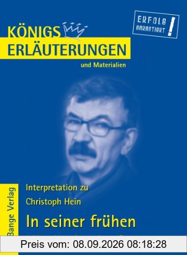 Königs Erläuterungen und Materialien: Interpretation zu Christoph Hein. In seiner frühen Kindheit ein Garten