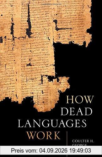 How Dead Languages Work