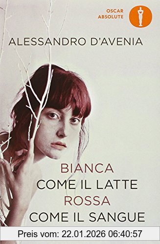 Mondadori Bianca Come Il Latte, Rossa Come Il Sangue Buch Italienisch Taschenbuch 264 Seiten