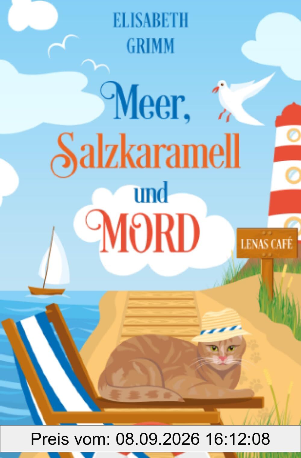 Meer, Salzkaramell und Mord: Lenas Café, Band fünf (Lenas Café, eine Cosy Crime Serie, Band eins. Jeder Teil ist in sich abgeschlossen und kann unabhängig von den anderen gelesen werden.)
