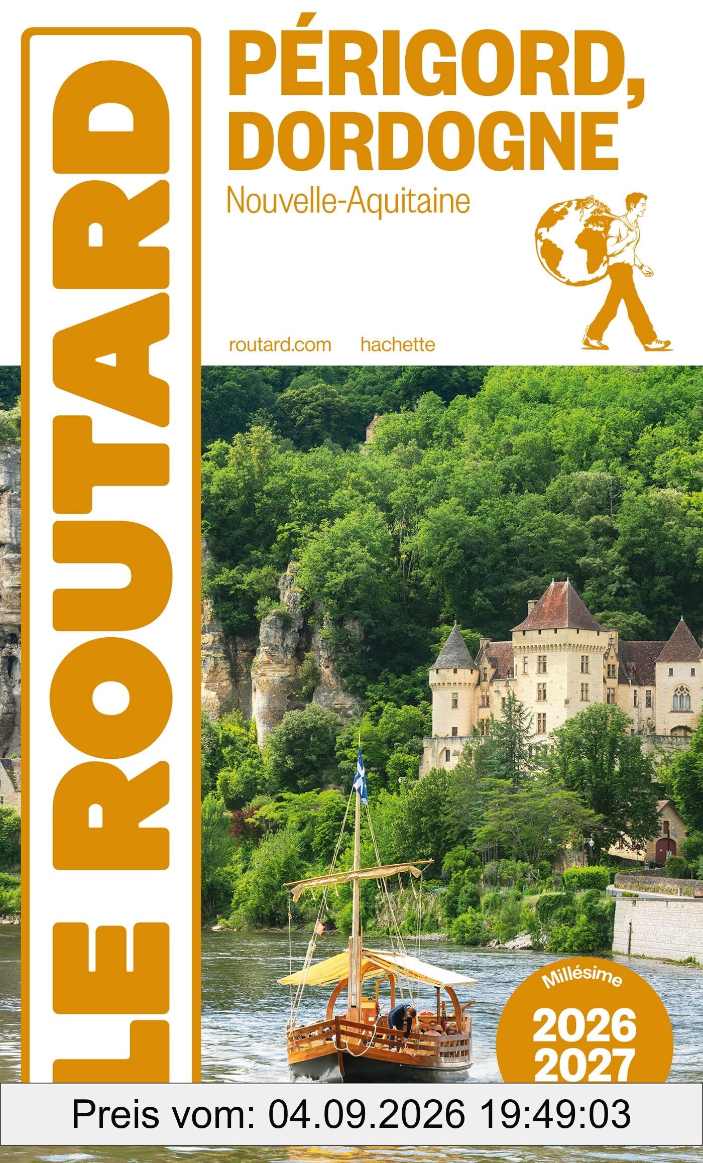 Périgord, Dordogne : Nouvelle-Aquitaine : 2026-2027