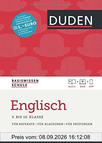 Basiswissen Schule - Englisch 5. bis 10. Klasse: Das Standardwerk für Schüler - inklusive Lernapp und Webportal mit Online-Lexikon