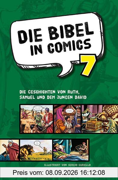 Die Bibel in Comics 7: Die Geschichten von Ruth, Samuel und dem jungen David