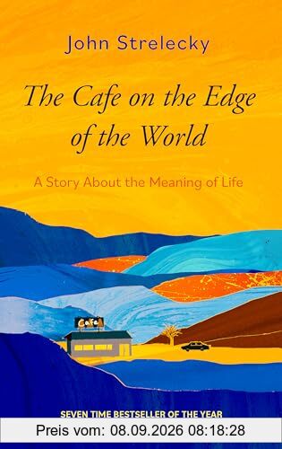 The Café on the Edge of the World: A Story About the Meaning of Life