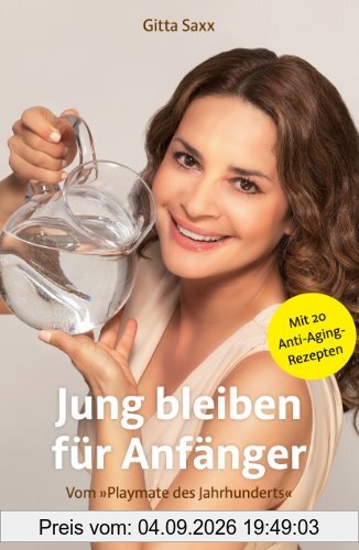 Jung bleiben für Anfänger