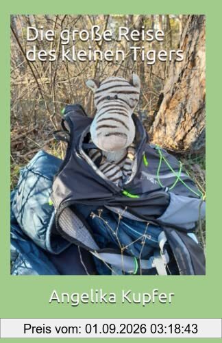 Die große Reise des kleinen Tigers