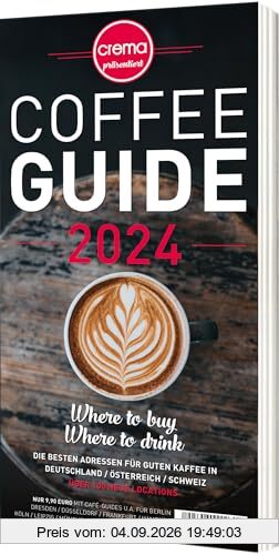 COFFEE GUIDE 2024 - Deutschland, Österreich, Schweiz