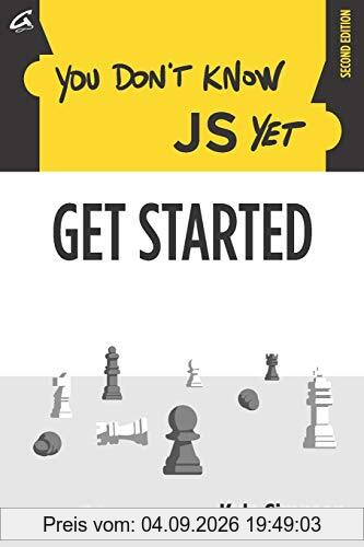 You Don't Know JS Yet: Get Started