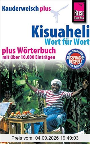 Reise Know-How Sprachführer Kisuaheli - Wort für Wort plus Wörterbuch Für Tansania, Kenia und Uganda.: Kauderwelsch-Band 10+