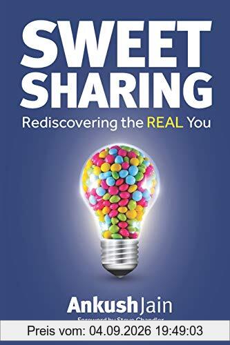 Sweet Sharing: Rediscovering the REAL You