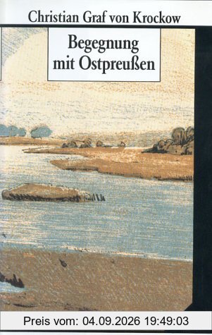 Begegnung mit Ostpreußen