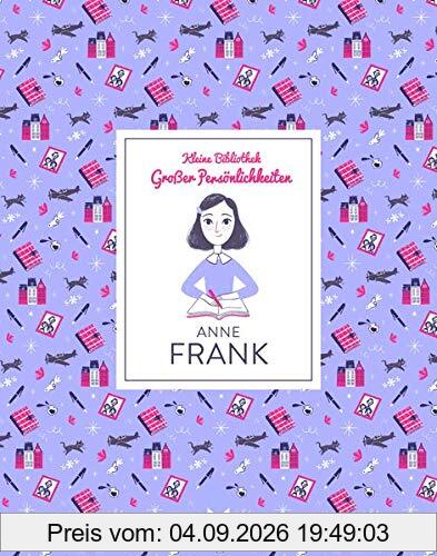 Anne Frank: Kleine Bibliothek großer Persönlichkeiten
