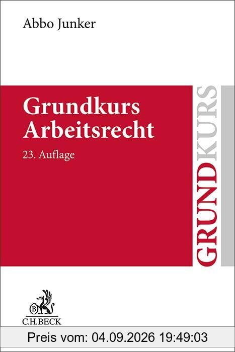 Grundkurs Arbeitsrecht