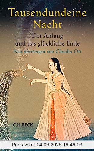 Tausendundeine Nacht: Der Anfang und das glückliche Ende