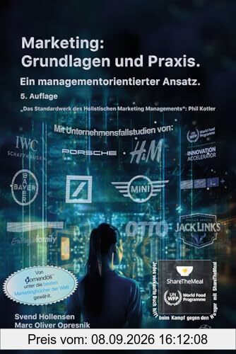 Marketing: Grundlagen und Praxis: Ein managementorientierter Ansatz (Opresnik Management Guides, Band 51)