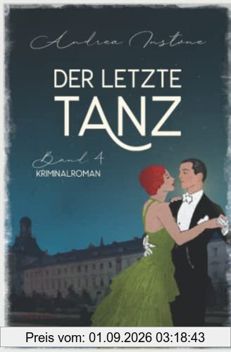 Der letzte Tanz (Fräulein Schumacher ermittelt, Band 4)