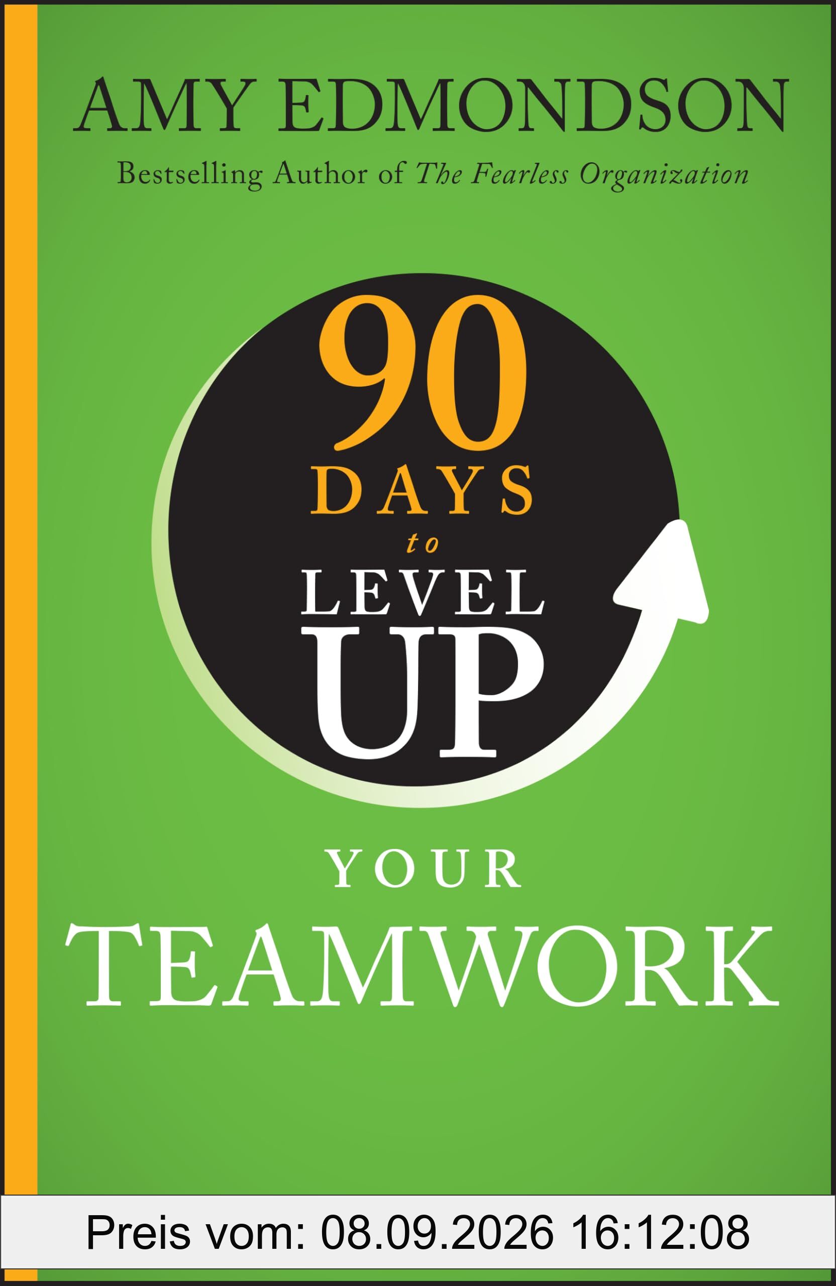 90 Days to Level Up Your Teamwork (90 Days to Level Up Series)