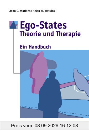 Ego-States - Theorie und Therapie. Ein Handbuch