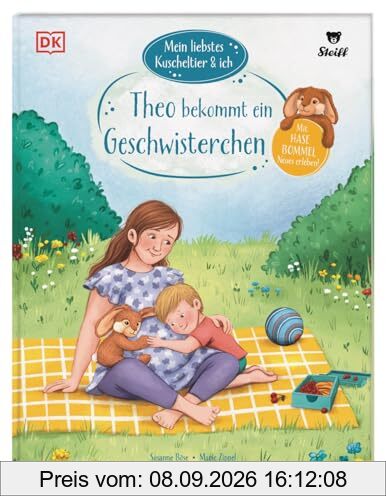 Mein liebstes Kuscheltier & ich. Theo bekommt ein Geschwisterchen: Mit Hase Bommel werde ich groß! Mutmach-Geschichten für Kindergartenkinder in Kooperation mit Steiff. Für Kinder ab 3 Jahren