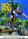 No Way - Bike Trial Tricks: Für alle Mountainbiker - Heisse Abfahrten - Locker über Hindernisse - Balancieren - Show-Tricks