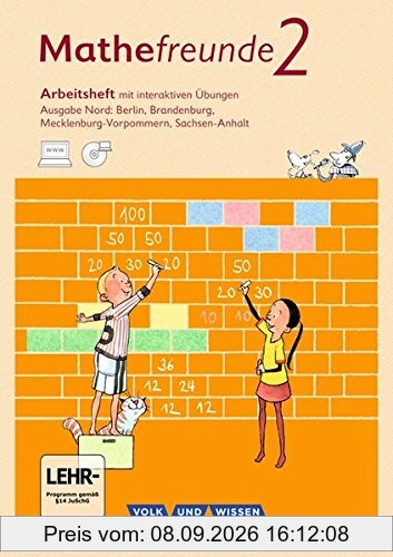 Mathefreunde - Nord - Neubearbeitung 2015: 2. Schuljahr - Arbeitsheft mit Übungssoftware: Mit interaktiven Übungen