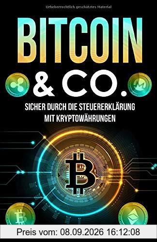 Bitcoin & Co.: Sicher durch die Steuererklärung mit Kryptowährungen