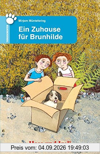 Ein Zuhause für Brunhilde: Schulausgabe