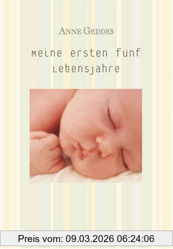 Anne Geddes Meine Ersten Fünf Lebensjahre