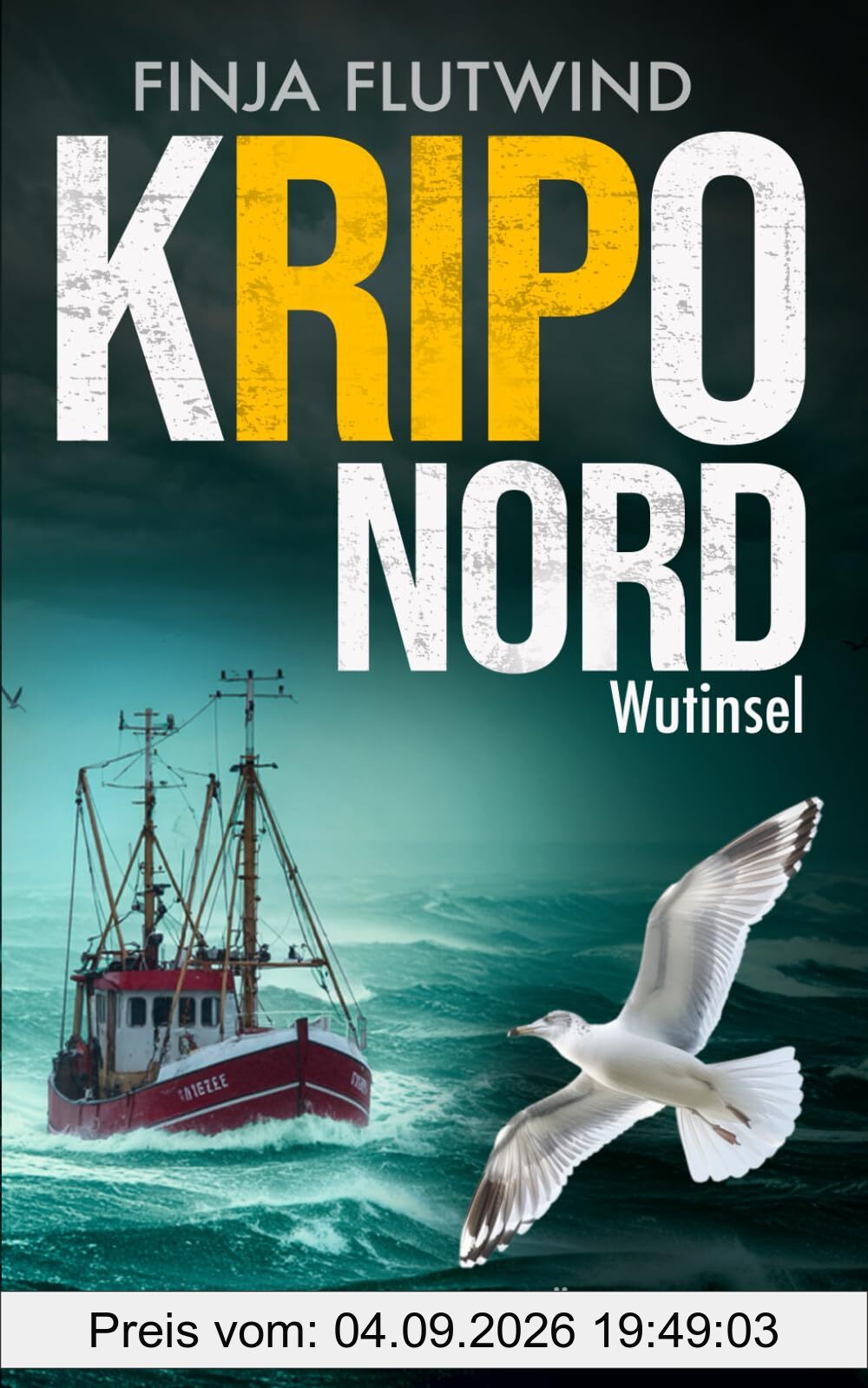 KRIPO NORD - Wutinsel: Küstenkrimi - Nordseekrimi