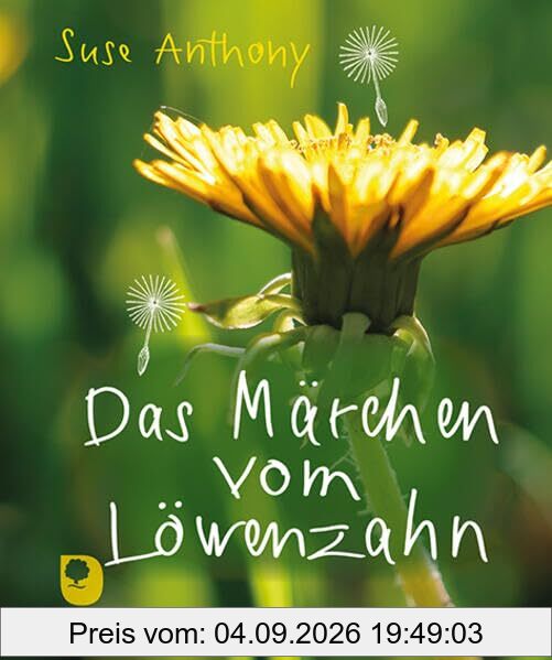 Das Märchen vom Löwenzahn (Eschbacher Mini)