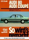 So wird's gemacht, Bd.4, Audi 80 (von 8/78 bis 8/86); Audi Coupe (von 8/81 bis 12/87)