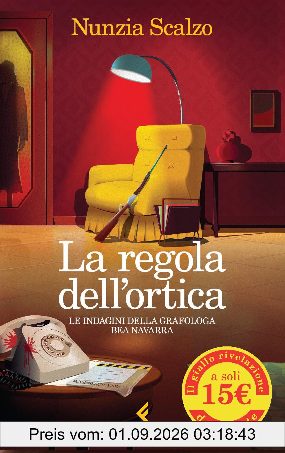 La regola dell'ortica. Le indagini della grafologa Bea Navarra (Fluo)