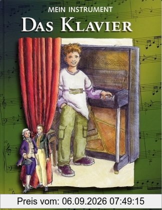 Mein Instrument: Das Klavier