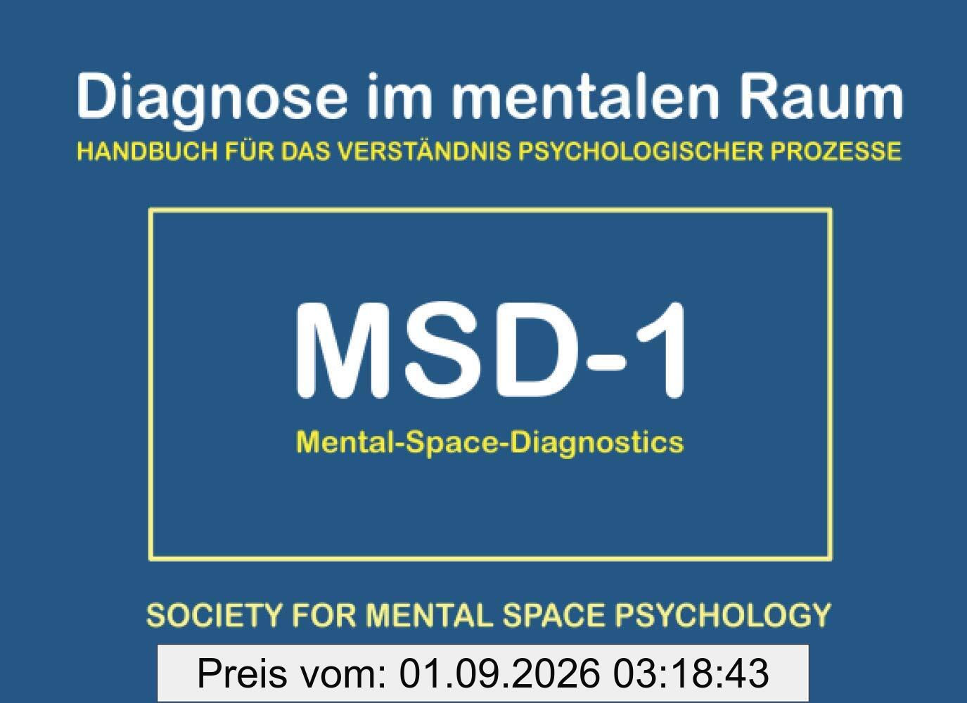 Diagnose im mentalen Raum: Handbuch für das Verständnis psychologischer Prozesse