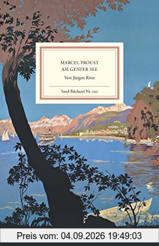 Marcel Proust am Genfer See (Insel-Bücherei)