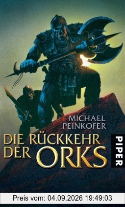 Die Rückkehr der Orks: Roman (Orks 1)